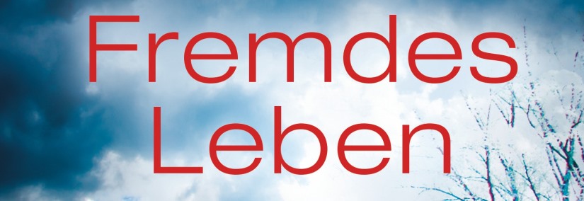 Fremdes Leben von Petra Hammesfahr