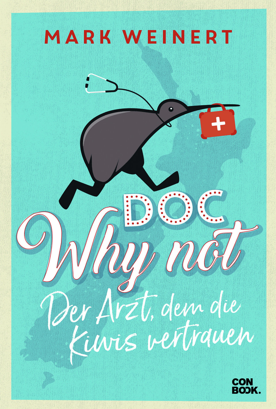 Mark Weinert: Doc Why Not: Der Arzt, dem die Kiwis vertrauen, Conbook Verlag, ISBN-13: 978-3958893160, Euro 9,95